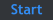 Start